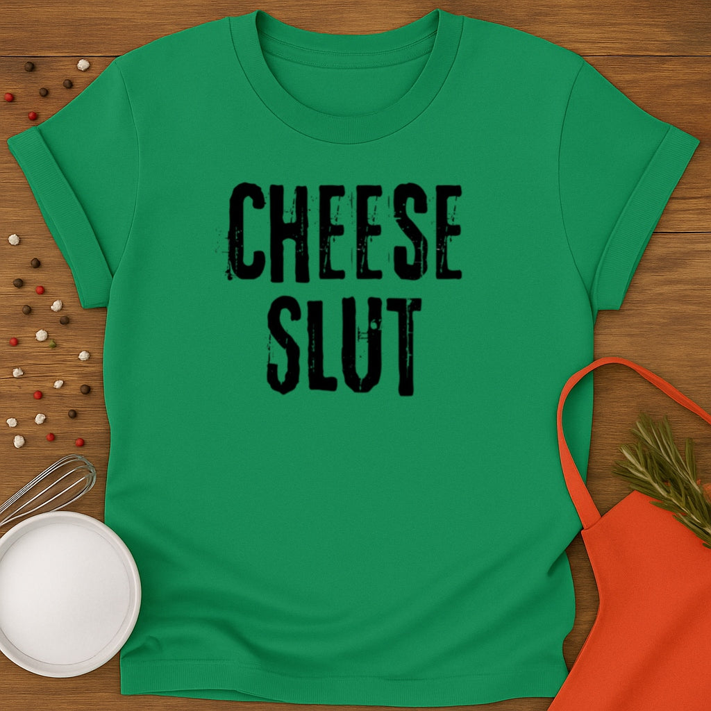 Cheese Slut