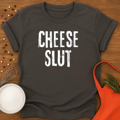 Cheese Slut