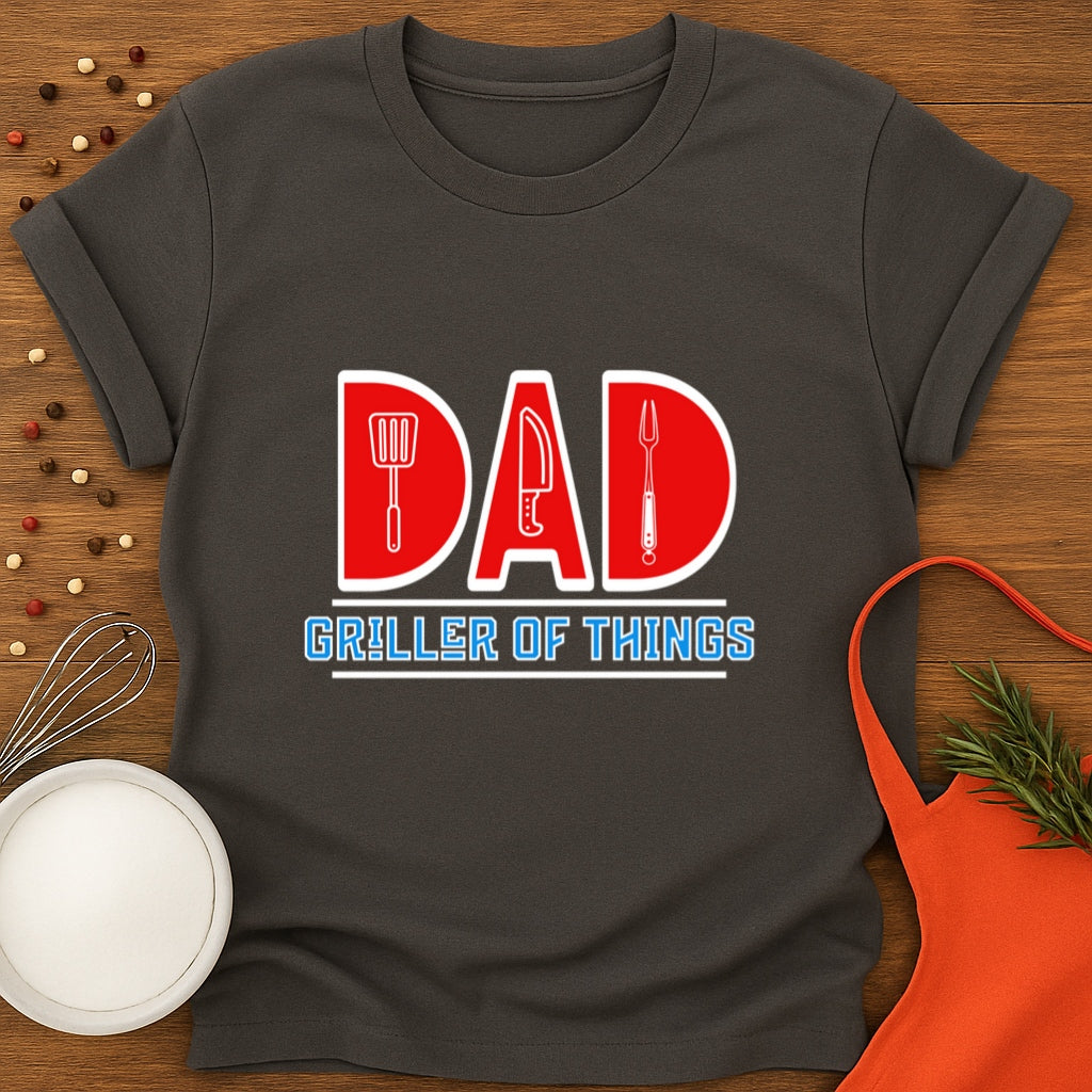 Dad Griller Of All Things