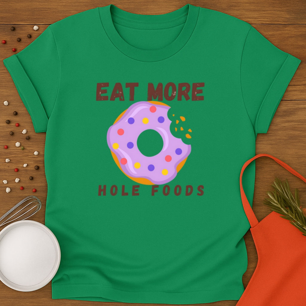 Eat More Hole Foods