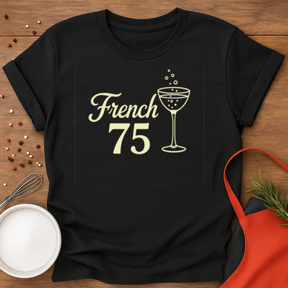 French 75 T-shirt