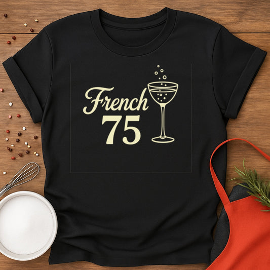 French 75 T-shirt
