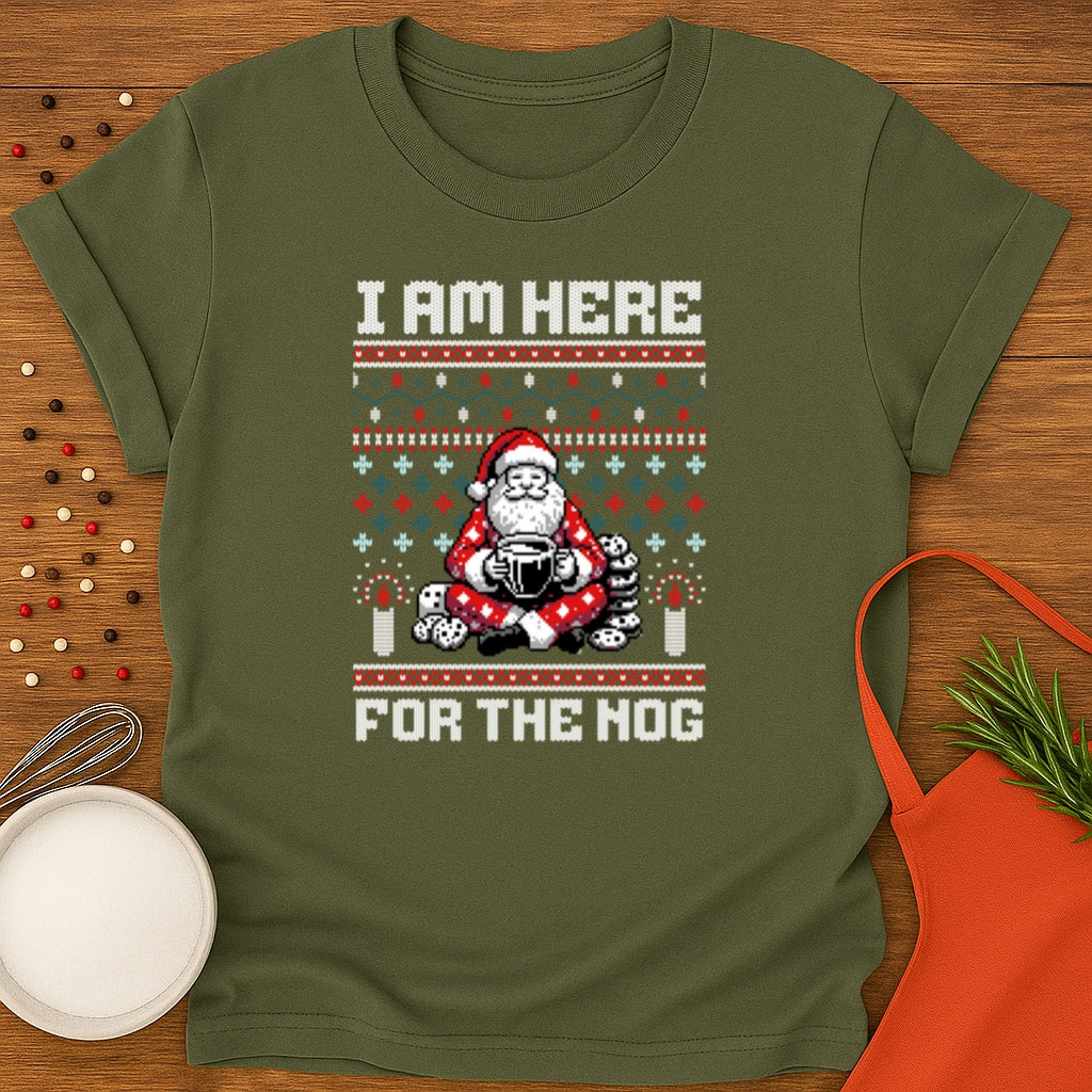 I Am Here For The Nog