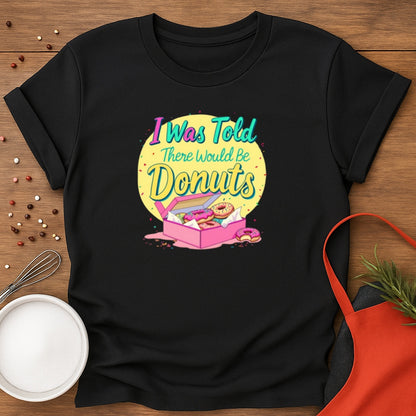 I Was Told There Would Be Donuts