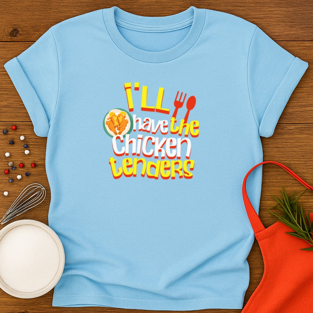 I'll Have The Chicken Tenders