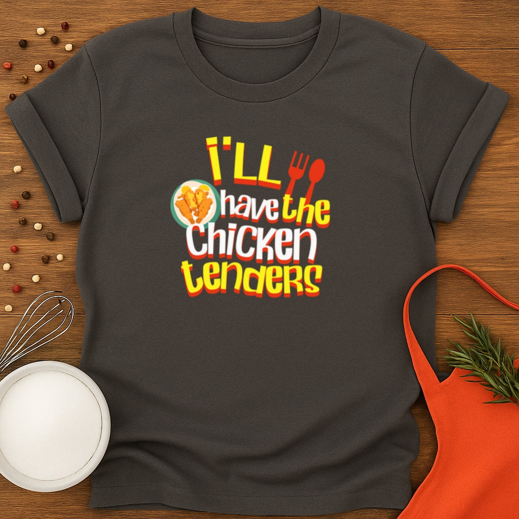 I'll Have The Chicken Tenders