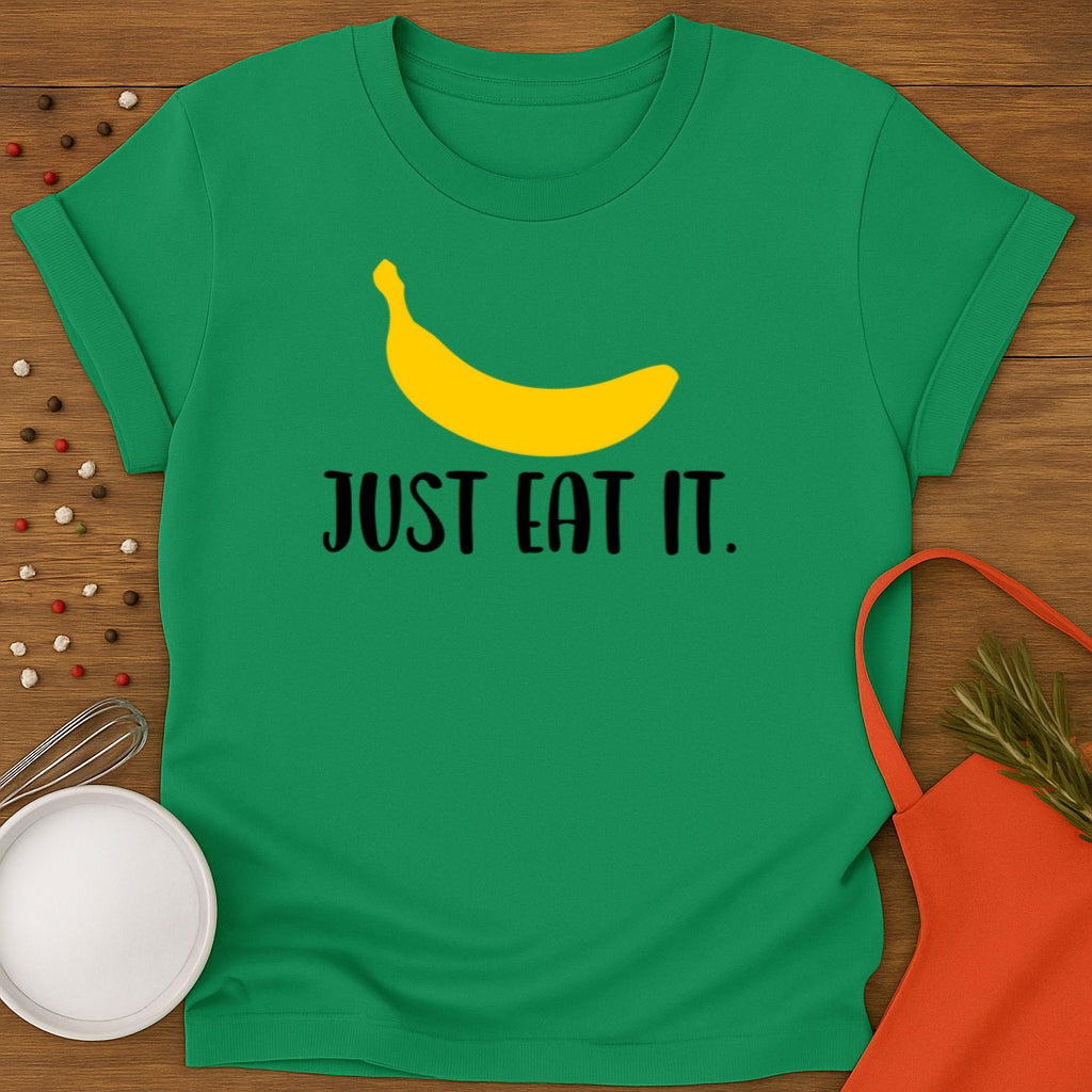 Just Eat It -  Banana