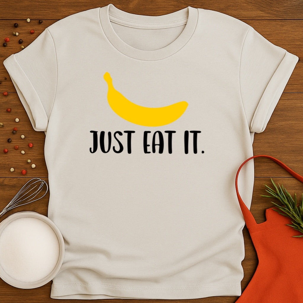 Just Eat It -  Banana
