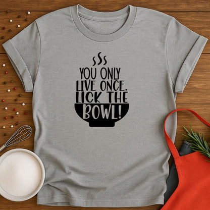 Lick The Bowl