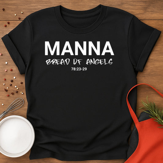Manna Bread Of Angels T-shirt