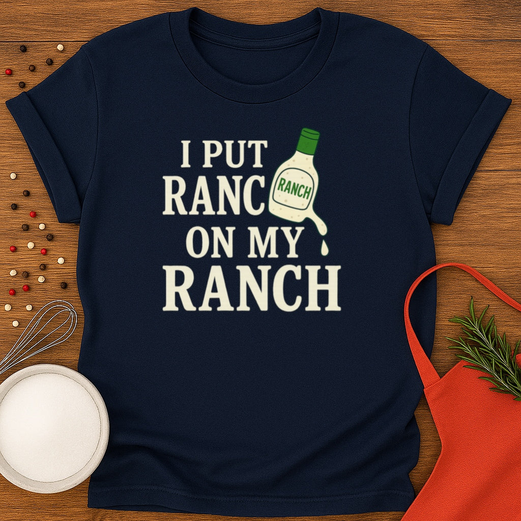 Ranch Dressing T-shirt