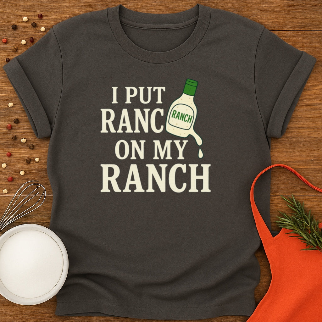 Ranch Dressing T-shirt