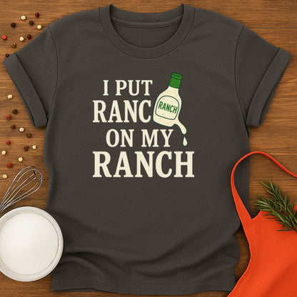 Ranch Dressing T-shirt