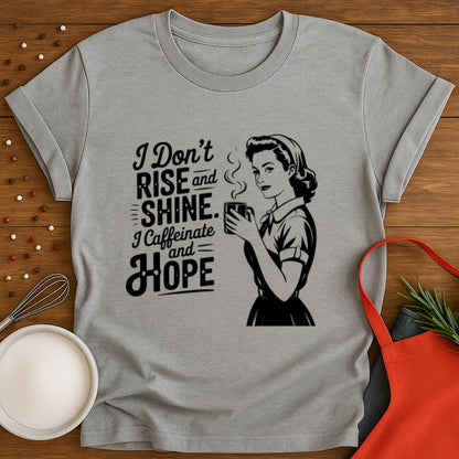Rise and Shine T-shirt