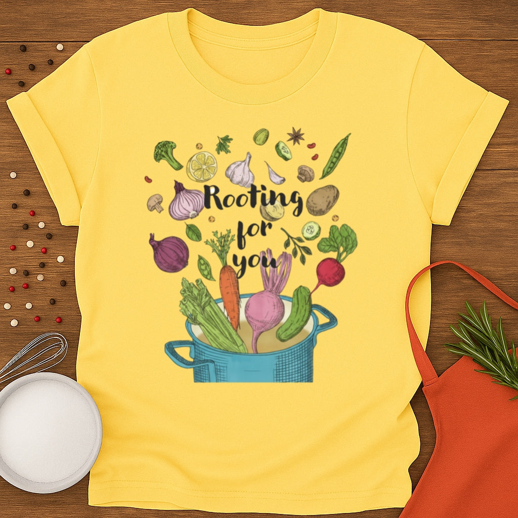 Rooting For You T-shirt