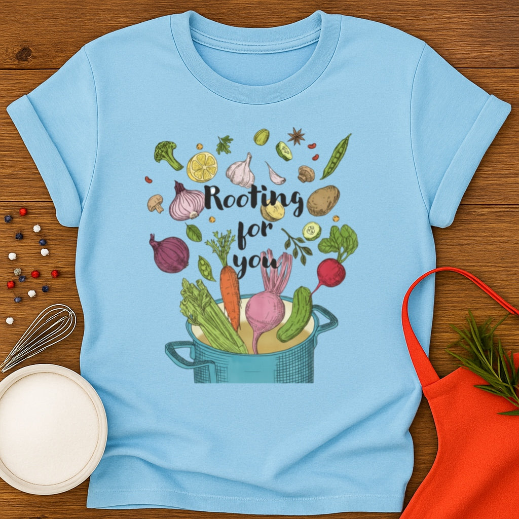 Rooting For You T-shirt