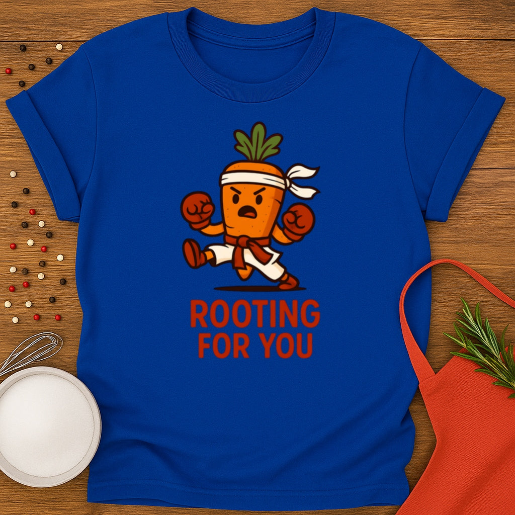 Rooting for You