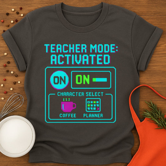 Teacher Mode Activated - Coffee