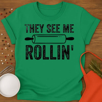 They See Me Rollin' T-shirt