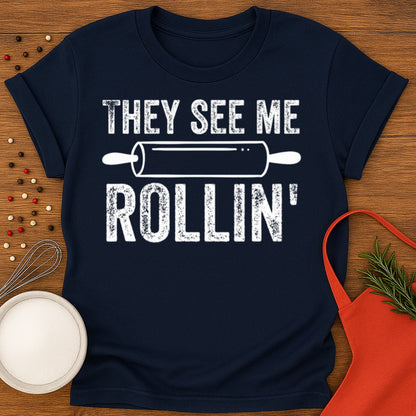 They See Me Rollin' T-shirt
