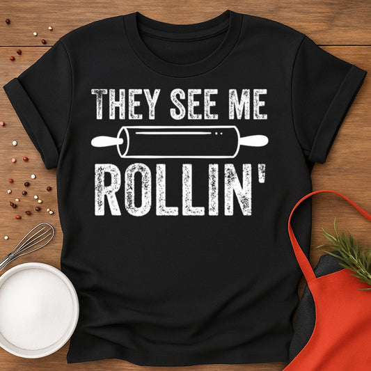 They See Me Rollin' T-shirt