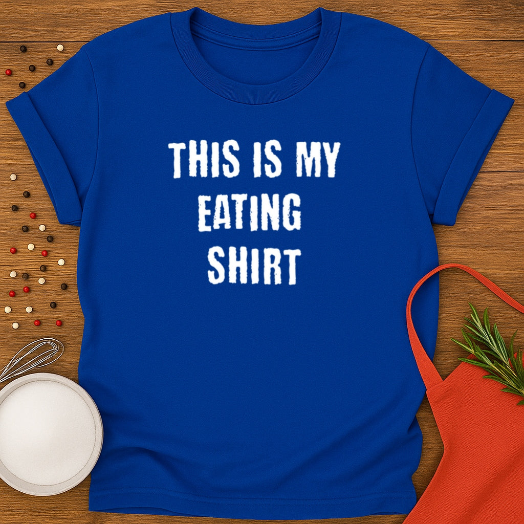 This Is My Eating Shirt