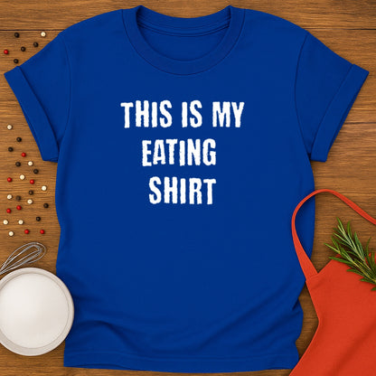 This Is My Eating Shirt
