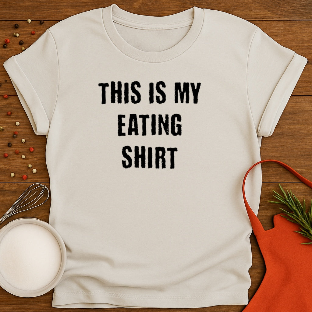 This Is My Eating Shirt